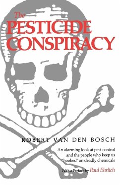 The Pesticide Conspiracy (eBook, ePUB) - Bosch, Robert Van Den