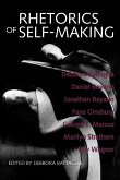 Rhetorics of Self-Making (eBook, ePUB) Rhetorics of Self-Making (eBook, ePUB)