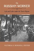 The Russian Worker (eBook, ePUB) The Russian Worker (eBook, ePUB)