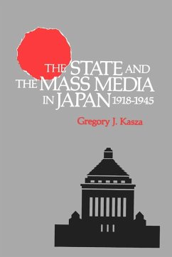 Cover The State and the Mass Media in Japan, 1918-1945 (eBook, ePUB)