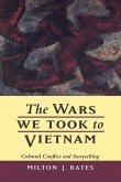 The Wars We Took to Vietnam (eBook, ePUB)