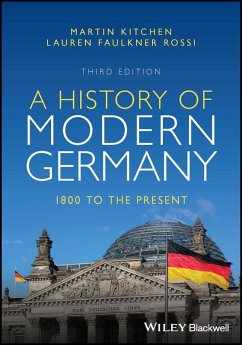 A History of Modern Germany (eBook, PDF) - Kitchen, Martin; Rossi, Lauren Faulkner