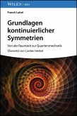 Grundlagen kontinuierlicher Symmetrien (eBook, PDF)