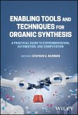 Enabling Tools and Techniques for Organic Synthesis (eBook, ePUB)