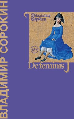 De feminis (eBook, ePUB) - Сорокин, Владимир