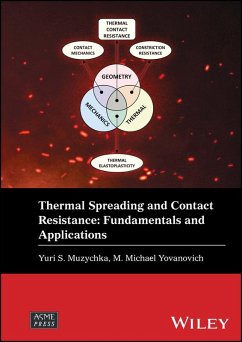 Thermal Spreading and Contact Resistance (eBook, PDF) - Muzychka, Yuri S.; Yovanovich, M. Michael