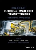 Handbook of Flexible and Smart Sheet Forming Techniques (eBook, ePUB)