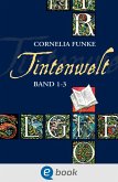Tintenwelt. Band 1-3 (eBook, ePUB)
