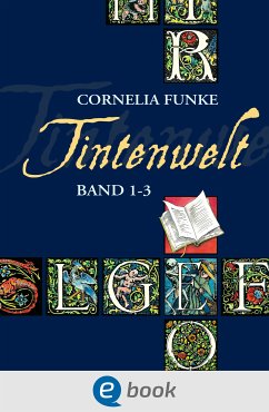 Tintenwelt. Band 1-3 (eBook, ePUB) - Funke, Cornelia