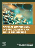 Natural Biopolymers in Drug Delivery and Tissue Engineering (eBook, ePUB)