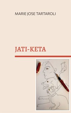 Jati-Keta (eBook, ePUB) - Tartaroli, Marie-José