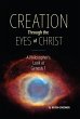 Creation Through the Eyes of Christ: A... - Bild 1