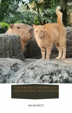 Cover Capybara Chronicles: Adventures with Oyen (eBook, ePUB)