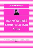 Funny Stories Good Luck Bad Luck (eBook, ePUB)