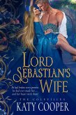 Lord Sebastian's Wife (The Colevilles, #2) (eBook, ePUB)