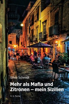Mehr als Mafia und Zitronen - mein Sizilien (eBook, ePUB) - Schmidt, Silvia