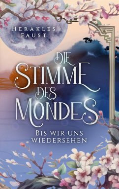 Die Stimme des Mondes (eBook, ePUB) - Faust, Herakles