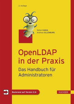 OpenLDAP in der Praxis (eBook, ePUB) - Kania, Stefan; Ollenburg, Andreas