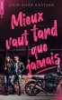 Mieux vaut tard que jamais (eBook, ePUB) - Bild 1