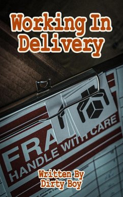 Working In Delivery (Working In..., #3) (eBook, ePUB) - Boy, Dirty