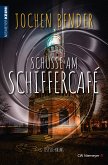 Schüsse am Schiffercafé (eBook, ePUB)