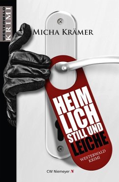 Heimlich, still und Leiche (eBook, ePUB) - Krämer, Micha