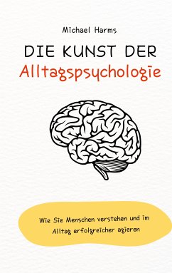 Die Kunst der Alltagspsychologie (eBook, ePUB)