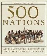 500 Nations - Josephy, Alvin M