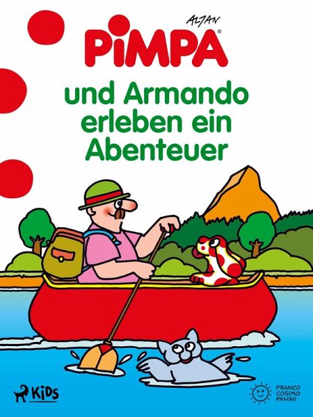 Pimpa und Armando erleben ein Abenteuer (eBook, ePUB) Pimpa und Armando erleben ein Abenteuer (eBook, ePUB)
