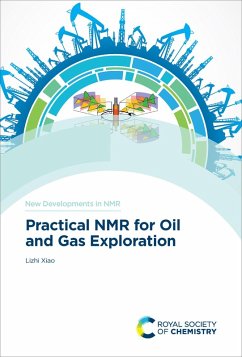 Practical NMR for Oil and Gas Exploration (eBook, ePUB) - Xiao, Lizhi