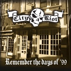 Remember The Days Of '99 - City Riot