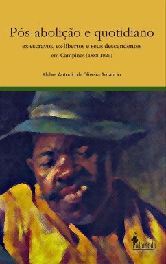 Cover Pós abolição e cotidiano (eBook, ePUB)