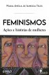 Feminismos, ações e histórias de... - Bild 1