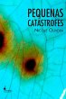 Pequenas Catástrofes (eBook, ePUB) - Bild 1