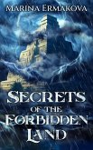 Secrets of the Forbidden Land (The Maelstrom, #1) (eBook, ePUB)