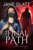 The Final Path (Sentinel Security, #5) (eBook, ePUB)