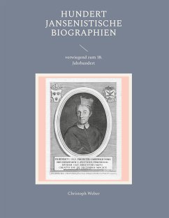 Hundert Jansenistische Biographien (eBook, ePUB)