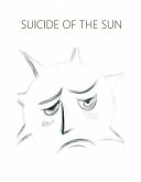 Suicide Of The Sun (eBook, ePUB)