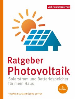 Ratgeber Photovoltaik (eBook, PDF) - Seltmann, Thomas; Sutter, Jörg