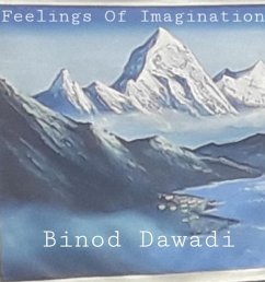 Feelings Of Imagination (eBook, ePUB) - Dawadi, Binod