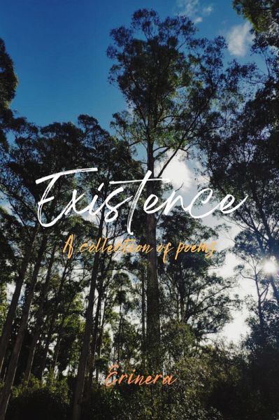 Existence: A Collection of Poems (eBook, ePUB)