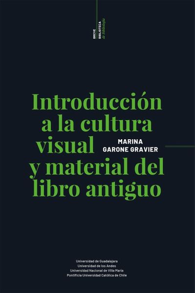Introducción a la cultura visual y material del libro antiguo (eBook, ePUB)