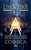 Espiritualidade Cósmica (eBook, ePUB)