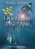 Operation: Fishtank (eBook, ePUB)