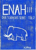 Enah: Der Schein des Seins - Teil 2 (eBook, ePUB)