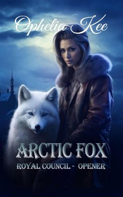 Arctic Fox (Royal Council, #0) (eBook, ePUB) - Kee, Ophelia