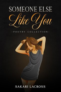 Someone Else Like You (This Is For Her, #3) (eBook, ePUB) - Lacross, Sakari