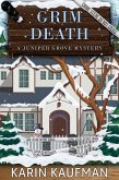 Grim Death (Juniper Grove Cozy Mystery, #12) (eBook, ePUB)