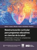 Reestructuración curricular para programas educativos en ciencias de la salud (eBook, ePUB)