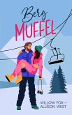 Berg Muffel (Ruppige Single Papas, #2) (eBook, ePUB)
